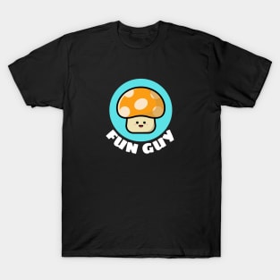 Fun Guy | Cute Fungi Pun T-Shirt